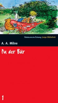 Pu der Bär (SZ Junge Bibliothek, #1) - A.A. Milne