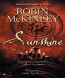 Sunshine - Robin McKinley