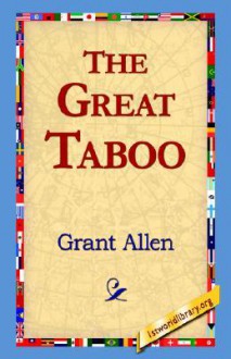 The Great Taboo - Grant Allen