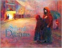 Silent Dreams - Dandi Daley Mackall