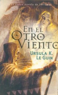 En el Otro Viento - Ursula K. Le Guin