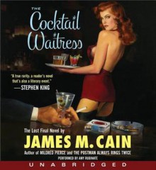 The Cocktail Waitress - James M. Cain