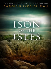 Ison of the Isles - Carolyn Ives Gilman