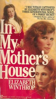 In My Mother's House - Elizabeth Winthrop