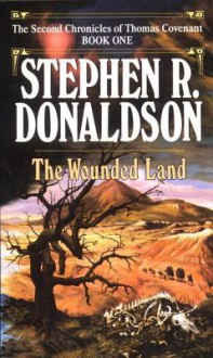 The Wounded Land - Stephen R. Donaldson