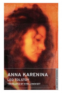 Anna Karenina - Leo Tolstoy, Kyril Zinovieff, April Fitzlyon