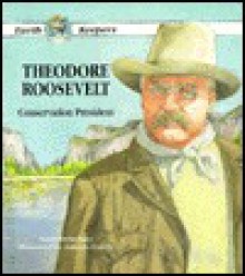 Theodore Roosevelt - Susan DeStefano