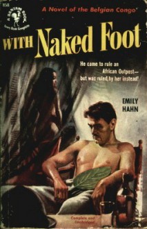 With Naked Foot - Emily Hahn