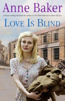 Love is Blind - Anne Baker