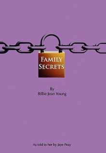 Family Secrets - Billie Jean Young