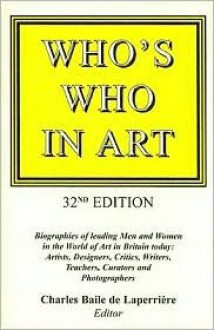 Who's Who in Art - Charles Baile de Laperriere, Thomson Gale, Lynda Murray, Colin Hughes