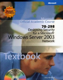 Designing Security for a Microsoft Windows Server 2003 Network - Microsoft