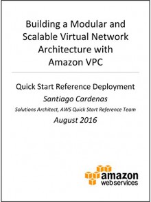 Amazon VPC Architecture (AWS Quick Start) - AWS Whitepapers, Amazon Web Services