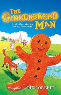 The Gingerbread Man And Other Stories For 4 To 7 Year Olds (Storyteller) - Pie Corbett, Harris Sofokleous