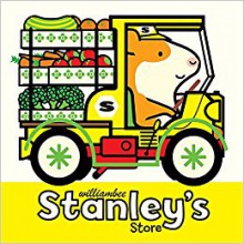 Stanley's Store (Stanley (Hardcover)) - William Bee, William Bee