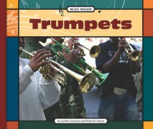 Trumpets (Music Makers) - Cynthia Amoroso, Robert B. Noyed