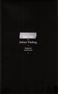 Kogutud luuletused - Juhan Viiding, Jüri Üdi, Hasso Krull