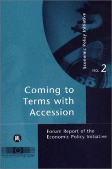 Coming to Terms with Accession: Economic Policy Initative 2 - Jürgen von Hagen