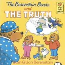 The Berenstain Bears And The Truth (Turtleback School & Library Binding Edition) (Berenstain Bears First Time Chapter Books (Prebound)) - Jan, Stan Berenstain