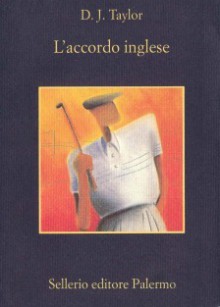 L'accordo inglese - D.J. Taylor, Rosalia Coci