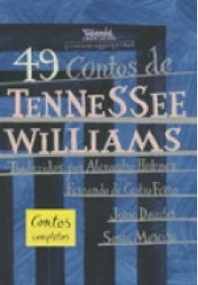 49 Contos de Tennessee Williams - Tennessee Williams