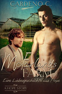 McFarlands Farm (Hope Collections 1) - Cardeno C.