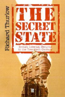 The Secret State: Two Theories of Love - Richard C. Thurlow