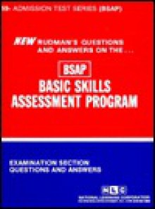 Basic Skills Assessment Program (Bsap) - Jack Rudman