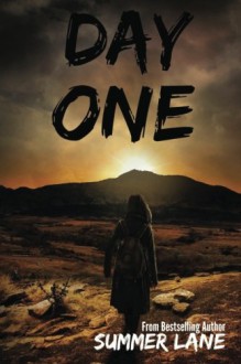 Day One (Zero Trilogy) (Volume 2) - Summer Lane