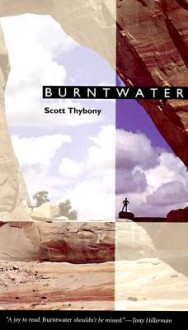 Burntwater - Scott Thybony