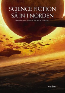 Science fiction så in i Norden - Peter Öberg