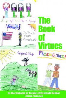 The Book of Virtues - Write Together Publishing