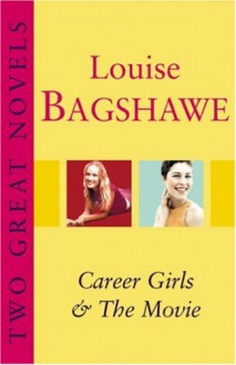 Two Great Novels - Louise Bagshawe