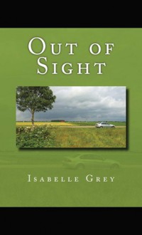 Out of Sight - Isabelle Grey