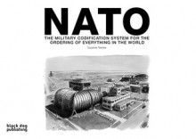 NATO: The Military Codification System for the Ordering of Everything in the World - Suzanne Treister