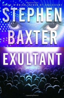 Exultant (Destiny's Children) - Stephen Baxter