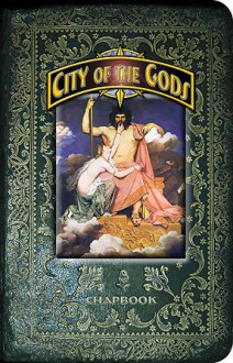 City of the Gods: Chapbook - M. Scott Verne, Wynn Mercere, Steven Crompton, SS Crompton