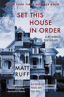 Set This House in Order - Matt Ruff