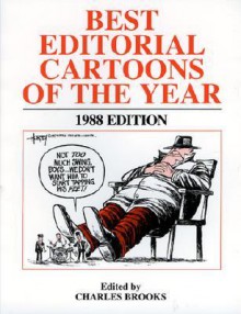 Best Editorial Cartoons of the Year: 1988 Edition - Charles Brooks