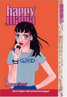 Happy Mania Volume 4 - Moyoco Anno