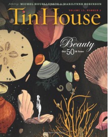 Tin House Special 50th Issue: Beauty - Win McCormack, Rob Spillman, Lee Montgomery, Holly MacArthur