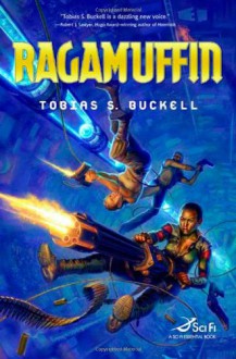 Ragamuffin - Tobias S. Buckell