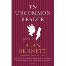 The Uncommon Reader - Alan Bennett