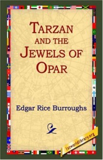 Tarzan and the Jewels of Opar - Edgar Rice Burroughs