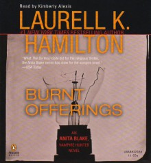 Burnt Offerings - Laurell K. Hamilton