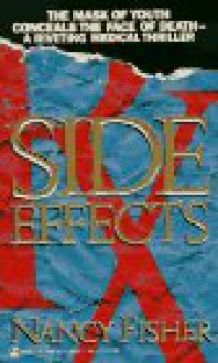 Side Effects - Nancy Fisher