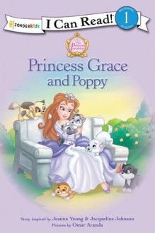 Princess Grace and Poppy - Jeanna Young, Jacqueline Johnson, Omar Aranda