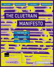 The Cluetrain Manifesto (Print on Demand ) - Christopher Locke, David Weinberger, Doc Searls