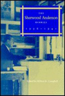 The Sherwood Anderson Diaries, 1936-1941 - Sherwood Anderson