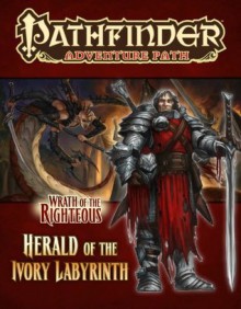 Pathfinder Adventure Path #77: Herald of the Ivory Labyrinth - Wolfgang Baur